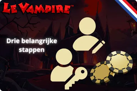 Play Le Vampire logo met tekst Drie belangrijke stappen, pictogrammen van account, sleutel en fiches op een kasteelachtergrond